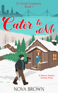 Cater To Me (Paperback Pre-Order)