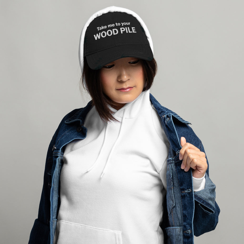 Embroidered Take Me to Your Wood Pile Hat, Distressed Cotton Baseball Cap